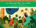 LA NIA DEL DIA Y LA NOCHE: CUENTO DE VENEZUELA di GIRONA, RAMON 