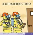 EXTRATERRESTRES (MIS PRIMEROS CALCETINES; 23) (MAYUSCULAS) de SOLER, TERESA 