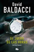 EL JUEGO DE LAS HORAS de BALDACCI, DAVID 