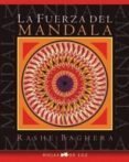 LA FUERZA DEL MANDALA di BAGUERA, RASHE 