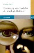 FORTUNAS Y ADVERSIDADES DE SHERLOCK HOLMES di PUJOL, CARLOS 