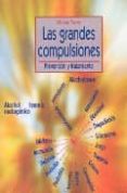 LAS GRANDES COMPULSIONES di TORRES, MAURO 