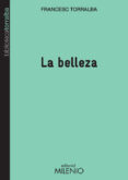 LA BELLEZA de TORRALBA, FRANCESC 