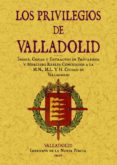 VALLADOLID. INDICE, COPIAS Y EXTRACTOS DE PRIVILEGIOS Y MERCEDES di AGAPITO Y REVILLA, JUAN 