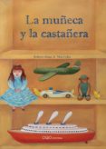 LA MUECA Y LA CASTAERA de ALIAGA, ROBERTO 