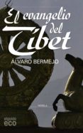 EL EVANGELIO DEL TBET de BERMEJO MARCOS, ALVARO 