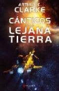 CANTICOS DE LA LEJANA TIERRA de CLARKE, ARTHUR C. 