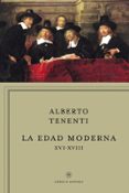 LA EDAD MODERNA XVI-XVIII di TENENTI, ALBERTO 