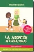 LA ADOPCION INTERNACIONAL: NIOS Y ADOLESCENTES (GUIA PEDAGOGICA CON CASOS PRACTICOS) di PRATS CEDO, ANA MARIA  RUIZ HUERTA, CARLOS 