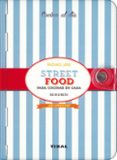 STREET FOOD - PARA COCINAR EN CASA di LANE, RACHAEL 