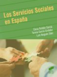 LOS SERVICIOS SOCIALES EN ESPAA de ROLDAN GARCIA, ELENA 