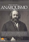 BREVE HISTORIA DEL ANARQUISMO di PANIAGUA, JAVIER 