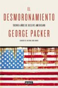 EL DESMORONAMIENTO de PACKER, GEORGE 