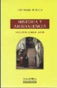 HISTORIA Y AMBIVALENCIA: ENSAYOS SOBRE ARTE de BURUCUA, JOSE EMILIO 