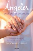 Ángeles En La Sala De Urgencias (ebook)