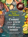 Comer Para Vivir O Vivir Para Comer (ebook)