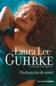 DECLARACION DE AMOR de GUHRKE, LAURA LEE 