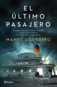 EL ULTIMO PASAJERO de LOUREIRO, MANEL 