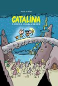 CATALINA: EL SECRETO DE LA CIUDAD DE LAS RATAS di NUEZ, MIGUEL B. 