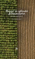 MANUAL DE APLICADOR FITOSANITARIO: NIVEL BASICO di CALER ESPAA, JUAN JOSE 