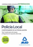 POLICIA LOCAL DE EXTREMADURA: CUESTIONARIOS DE AUTOEVALUACION de CAYETANO RODRIGUEZ, MOISES 