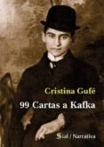 99 CARTAS A KAFKA di GUFE, CRISTINA 
