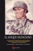 EL ATAQUE SILENCIOSO: LA CAPTURA DE LOS PUENTES BELGAS DE VELDWEZ ELT, VROENHOVEN Y KANNE POR LOS PARACAIDISTAS ALEMANES EL 10 DE MAYO DE 1940 di GONZALEZ, OSCAR 