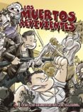 LOS MUERTOS REVIVIENTES N 4: CON LOS MUERTOS EN LOS TALONES de FONOLLOSA, JOSE 