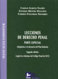 LECCIONES DE DERECHO PENAL (PARTE ESPECIAL) (ADAPTADAS A LA DOCEN CIA DEL PLAN DE BOLONIA)(2 ED.) de GARCIA VALDES, CARLOS 