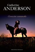 CORAZON COMANCHE de ANDERSON, CATHERINE 