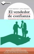 EL VENDEDOR DE CONFIANZA di MARTRAT, FEDE MARTRAT, JOSE 
