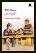 LAS MUJERES de BOYLE, T. C. 