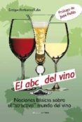 EL ABC DEL VINO di PERIBAEZ RUFAS, ENRIQUE 