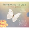 TRANSFORMA TU VIDA: UN VIAJE GOZOSO (INCLUYE 8 CD) di KELSANG GYATSO, GUESHE 