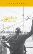 CADA DIA ES DEL LADRON de COLE, TEJU 