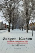SANGRE BLANCA di MIRAVITLLAS, RAMON 