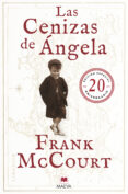 LAS CENIZAS DE NGELA de MCCOURT, FRANK 