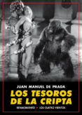 LOS TESOROS DE LA CRIPTA de PRADA, JUAN MANUEL DE 