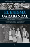 EL ENIGMA GARABANDAL de RENEDO CARRANDI, FRANCISCO 