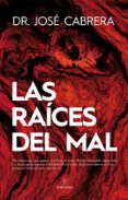 LAS RACES DEL MAL de CABRERA, JOSE 