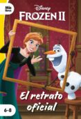 FROZEN 2. EL RETRATO OFICIAL di DISNEY 