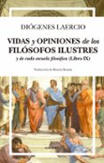 VIDAS Y OPINIONES DE LOS FILSOFOS ILUSTRES Y DE CADA ESCUELA  FI LOSFICA (LIBRO IX) de LAERCIO, DIOGENES 