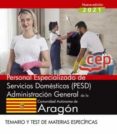 PERSONAL ESPECIALIZADO DE SERVICIOS DOMSTICOS (PESD). ADMINISTRACIN GENERAL DE LA COMUNIDAD AUTNOMA DE ARAGN. di VV.AA. 