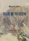 VIAJE DE INVIERNO di D ORS, MIGUEL 
