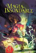 magia insondable