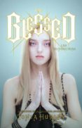 BLESSED: LAS BENDECIDAS de HURLEY, TONYA 