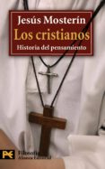 LOS CRISTIANOS: HISTORIA DEL PENSAMIENTO de MOSTERIN, JESUS 