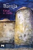CESAR O NADA (LAS CIUDADES I) de BAROJA, PIO 