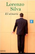 EL URINARIO di SILVA, LORENZO 
