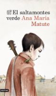 EL SALTAMONTES VERDE de MATUTE, ANA MARIA 